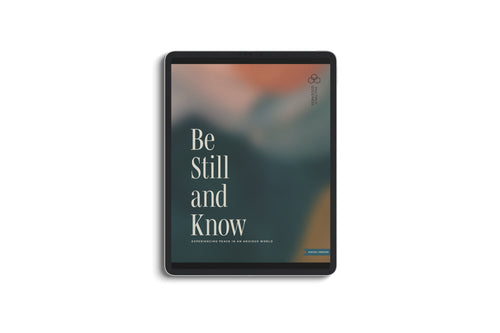 Be Still and Know — DIGITAL GUIDE