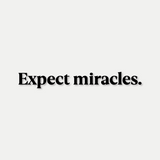 Expect Miracles Decal