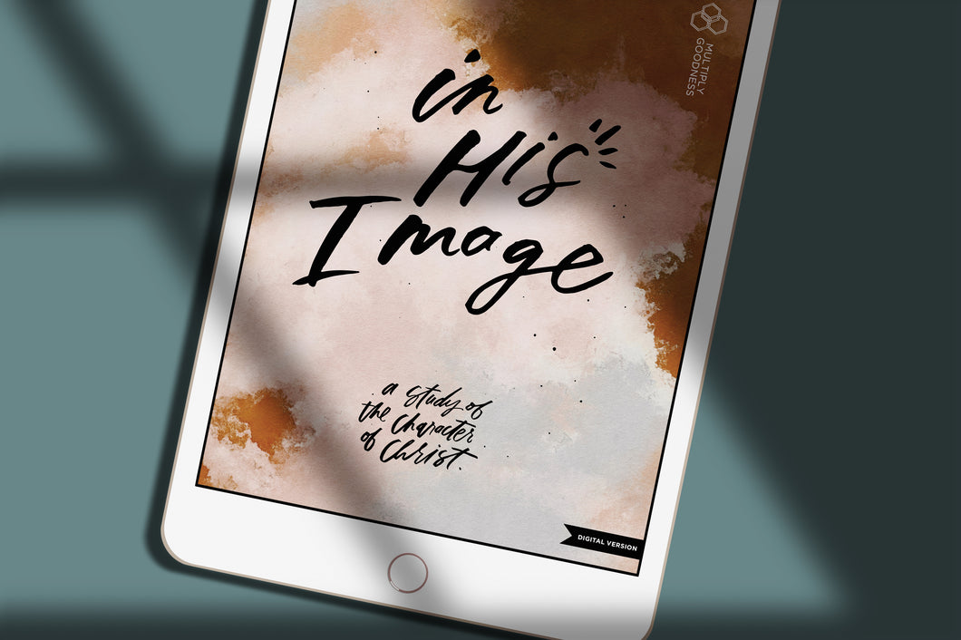 DIGITAL PDF | In His Image — A Study of the Character of Christ